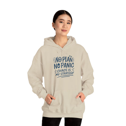 Chaos Is My Strategy Hooded Sweatshirt, Women's Pullover for Stress Relief, No Plan No Panic, Cute Winter Layering for Women, Humorous Gift