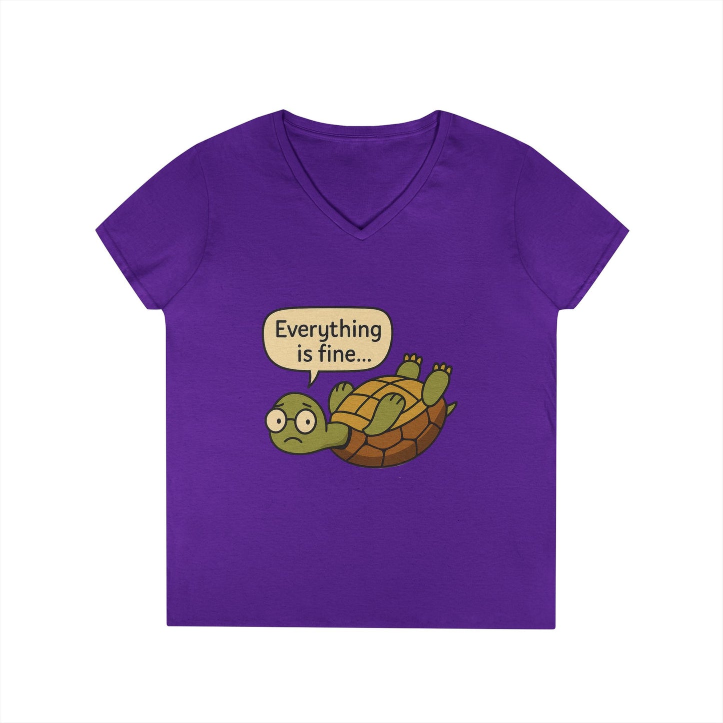 Cute & Comfy Turtle V-Neck T-Shirt - "Everything is fine..." design, Gift for Animal Lovers, Casual Wear, Fun Quotes, Positive message tee