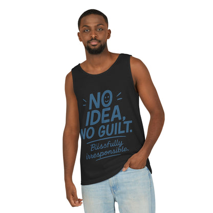 Mens Funny Tank Top, No Idea No Guilt Quote, Blissfully Irresponsible Gym Shirt, Casual Sleeveless Top, , Fun Party Shirt