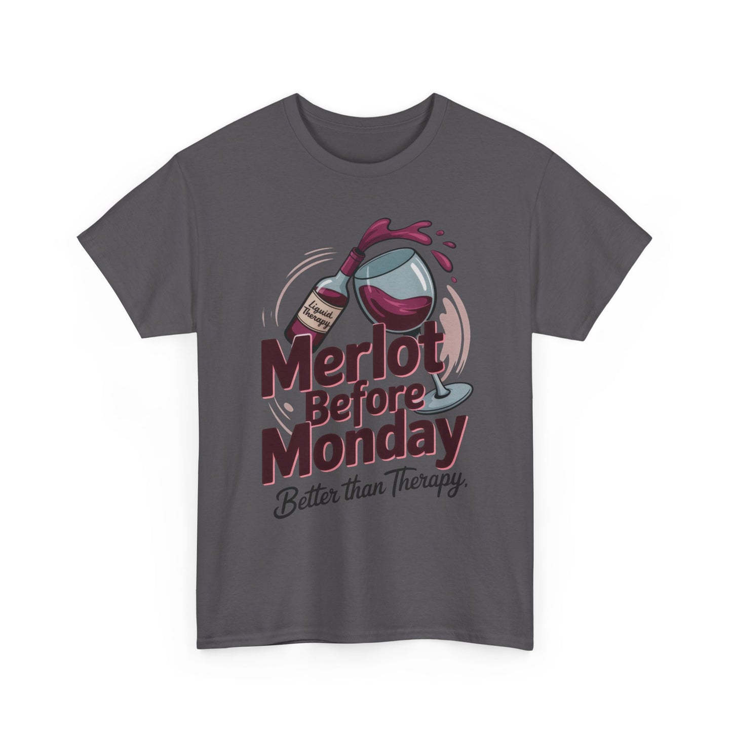 Merlot Before Monday Shirt Women, Funny Wine Tee, Better Than Therapy Tee, Wine Lover Gift