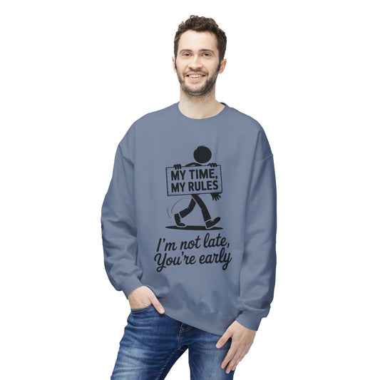 Casual Men's Crewneck Sweatshirt, Funny Sweatshirt for Men, Perfect Gift for Friends, My Time My Rules Design, Time Management Humor
