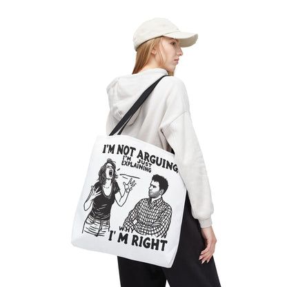 Funny Quote Tote Bag, I'm Not Arguing Tote, Gift for Mom, Shopping Bag, Sarcastic Humor Bag, Funny Gift Women