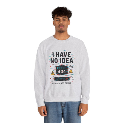 Error 404 Humor Crewneck Sweatshirt, Comfy Unisex Oversized Sweater, Fun Casual Wear, Tech Lover Gift, Everyday Loungewear