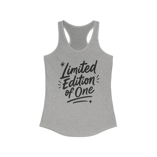 Limited Edition Women's Racerback Tank, Motivational Gym Top, Summer Workout Shirt, Unique Gift for Her, Fashionable Activewear