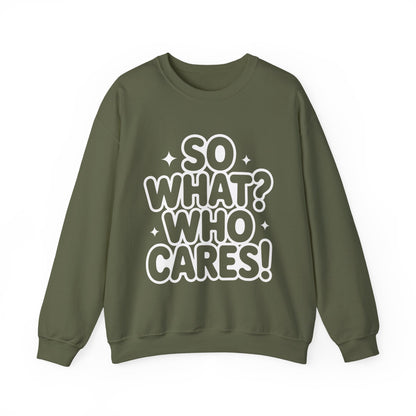 Trendy Womens Crewneck Sweatshirt with 'So What? Who Cares!' Print, Funny Typography Sweater, Sassy Graphic Sweater for Women