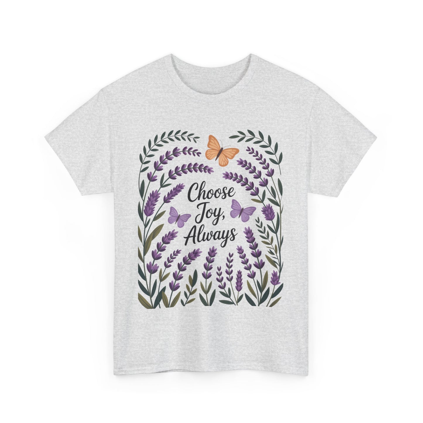 Choose Joy Always Women's Tee, Floral Graphic T-Shirt, Inspirational Gifts, Positive Vibes Apparel, Nature Lover's Gift, Lavender Printed