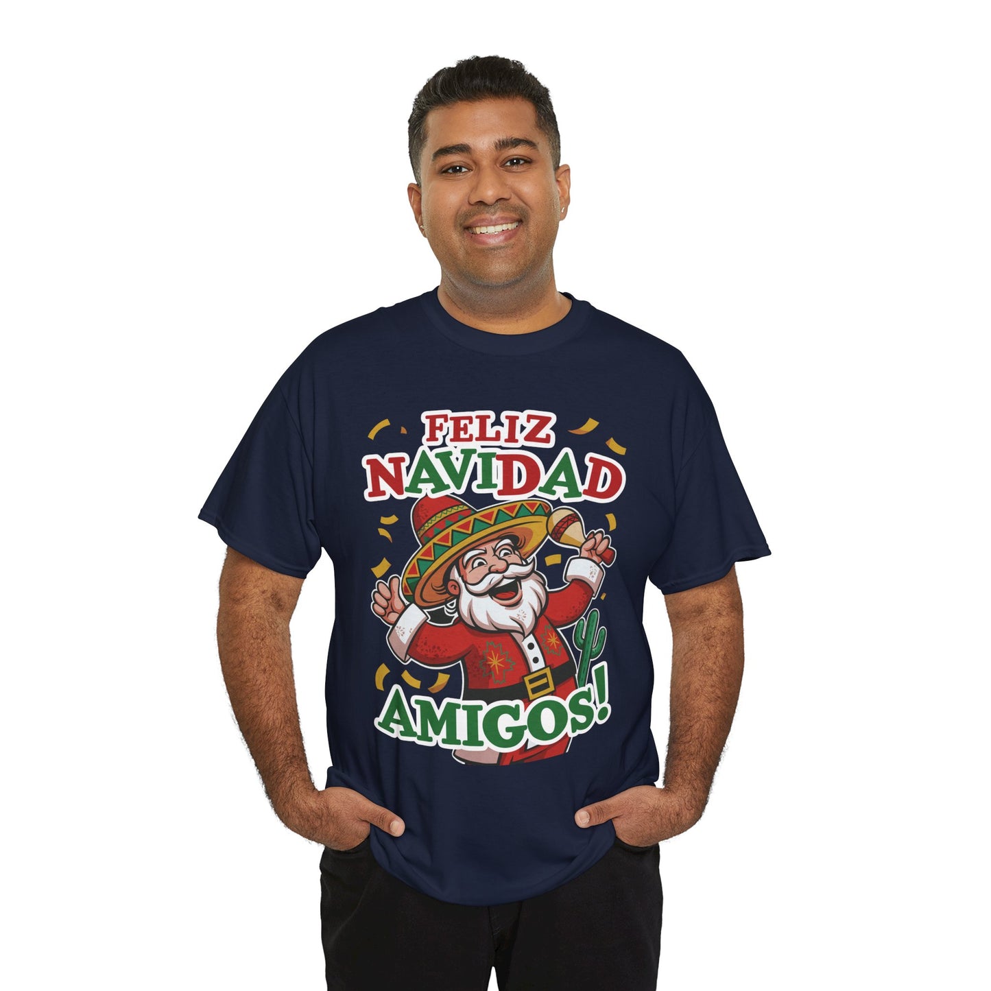 Feliz Navidad Amigos! Funny Mexican Santa Christmas T-Shirt, Latin Holiday Tee, Sombrero Santa Fiesta Shirt