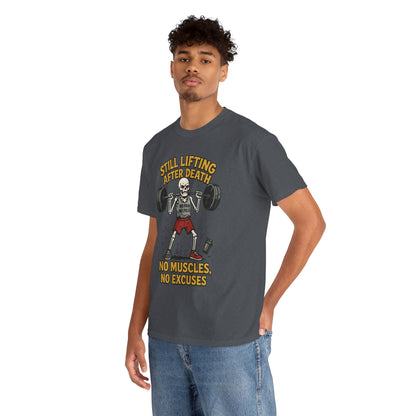 Funny Skeleton Gym T-Shirt, Still Lifting After Death, Funny Workout Shirt for Men, Fitness Gift, Halloween Apparel, Unisex Cotton Tee