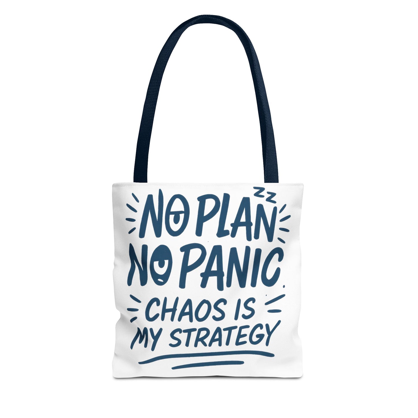 Funny Quote Tote Bag, Reusable Grocery Bag, Gift for Students, Beach Tote, Everyday Tote, Chaos Strategy Bag, Unique Shopping Bag