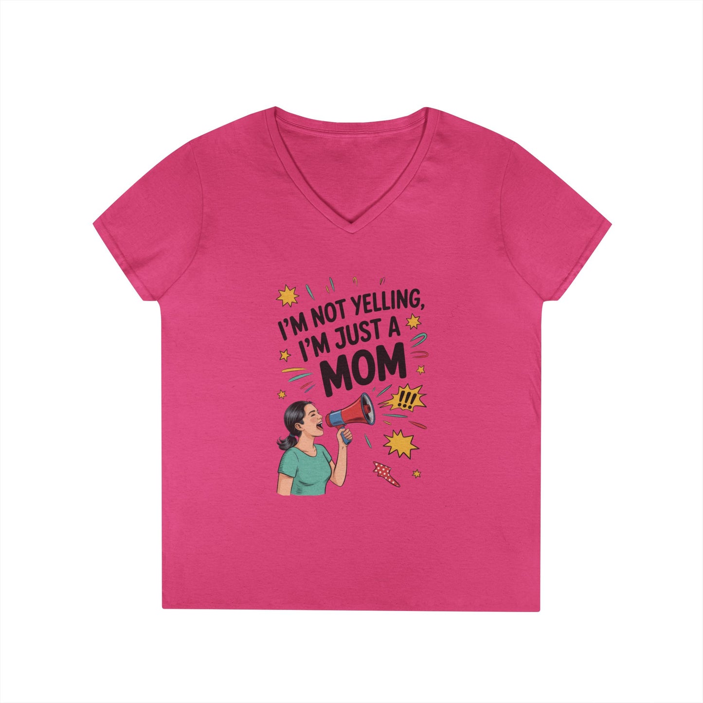 Funny Mom V-Neck T-Shirt, I'm Not Yelling I'm Just a Mom, Mother's Day Gift, Loud Mom Life T-Shirt, Mother's Day Apparel, Family Humor Shirt