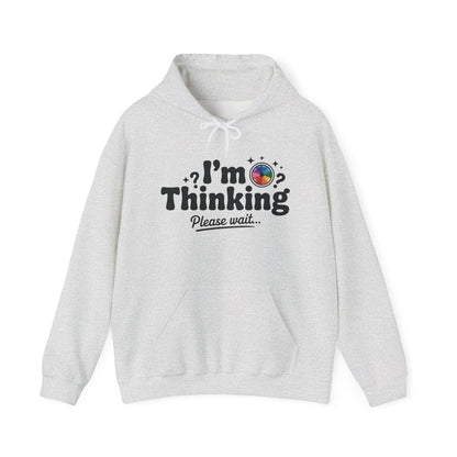 Funny - Im Thinking Please Wait - Mens Hoodie, Cute Geeky Gift for Introverts, Programmers, Designers, Fun Humor Hoodie, Gift for Adults