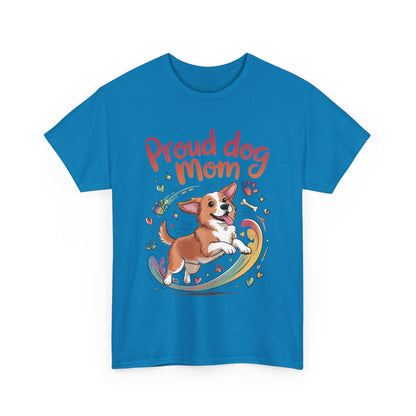 Proud Dog Mom Tee, Cute Pet Lover Shirt, Animal Lover Gift, Dog Mom T-Shirt, Funny Dog Apparel, Gift for Pet Owners, T-Shirt for Pet Moms