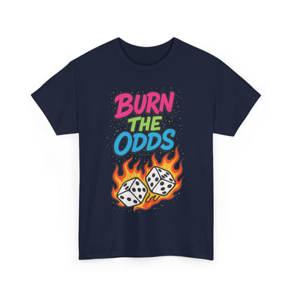Burn the Odds Graphic Tee | Cool Casual Wear, Gaming Shirt, Unisex Cotton Tee, Dice Design T-Shirt, Gift for Gamers