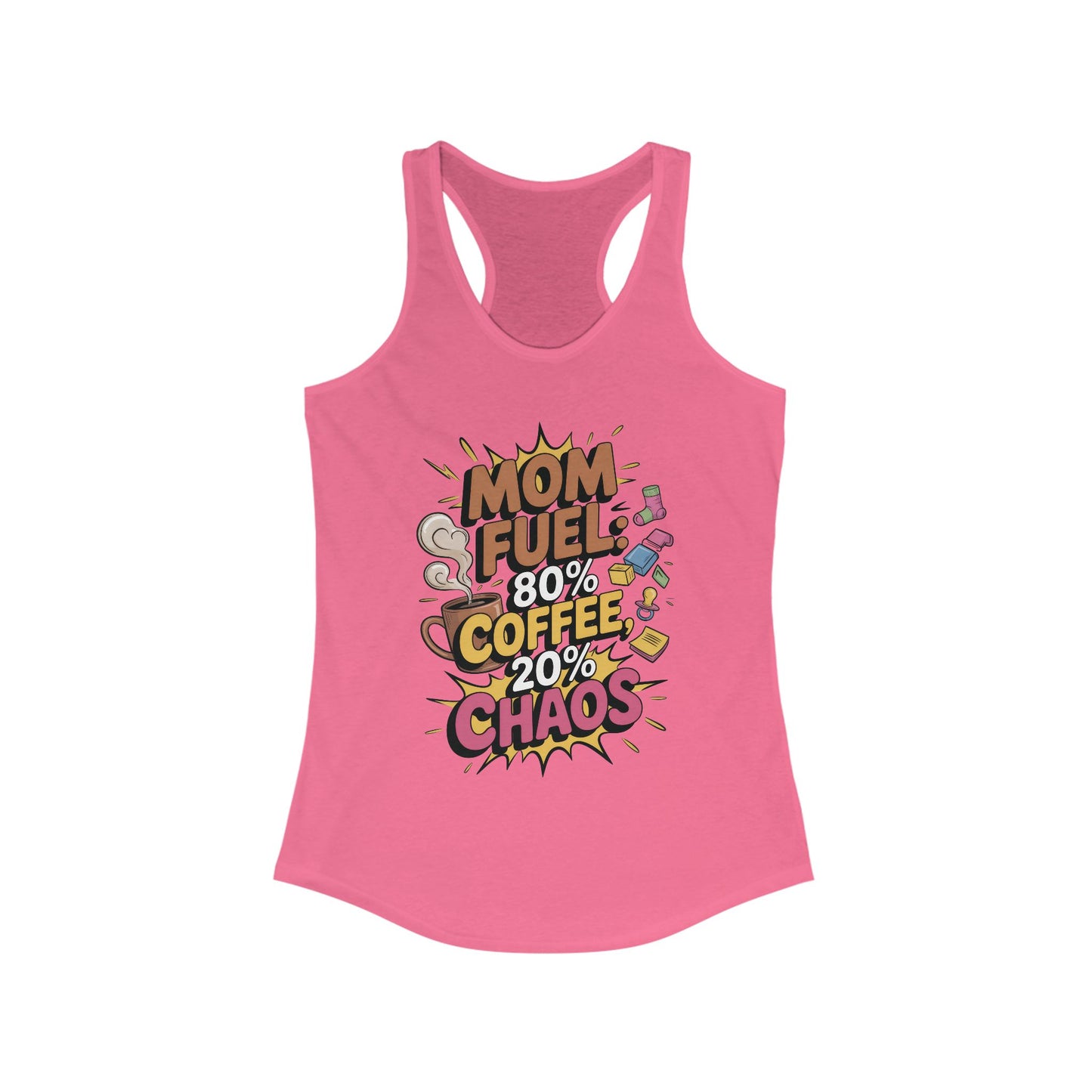 Funny Mom Fuel Racerback Tank, Perfect Gift for Moms, Chaos & Caffeine, Mother's Day Apparel, Funny Tired Mom Life Tee, Coffee Loving Moms
