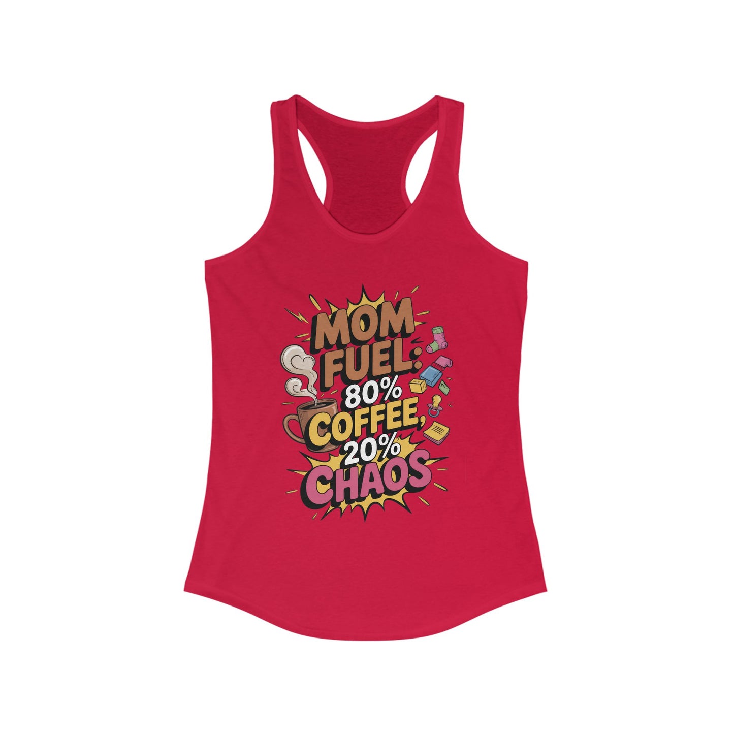 Funny Mom Fuel Racerback Tank, Perfect Gift for Moms, Chaos & Caffeine, Mother's Day Apparel, Funny Tired Mom Life Tee, Coffee Loving Moms
