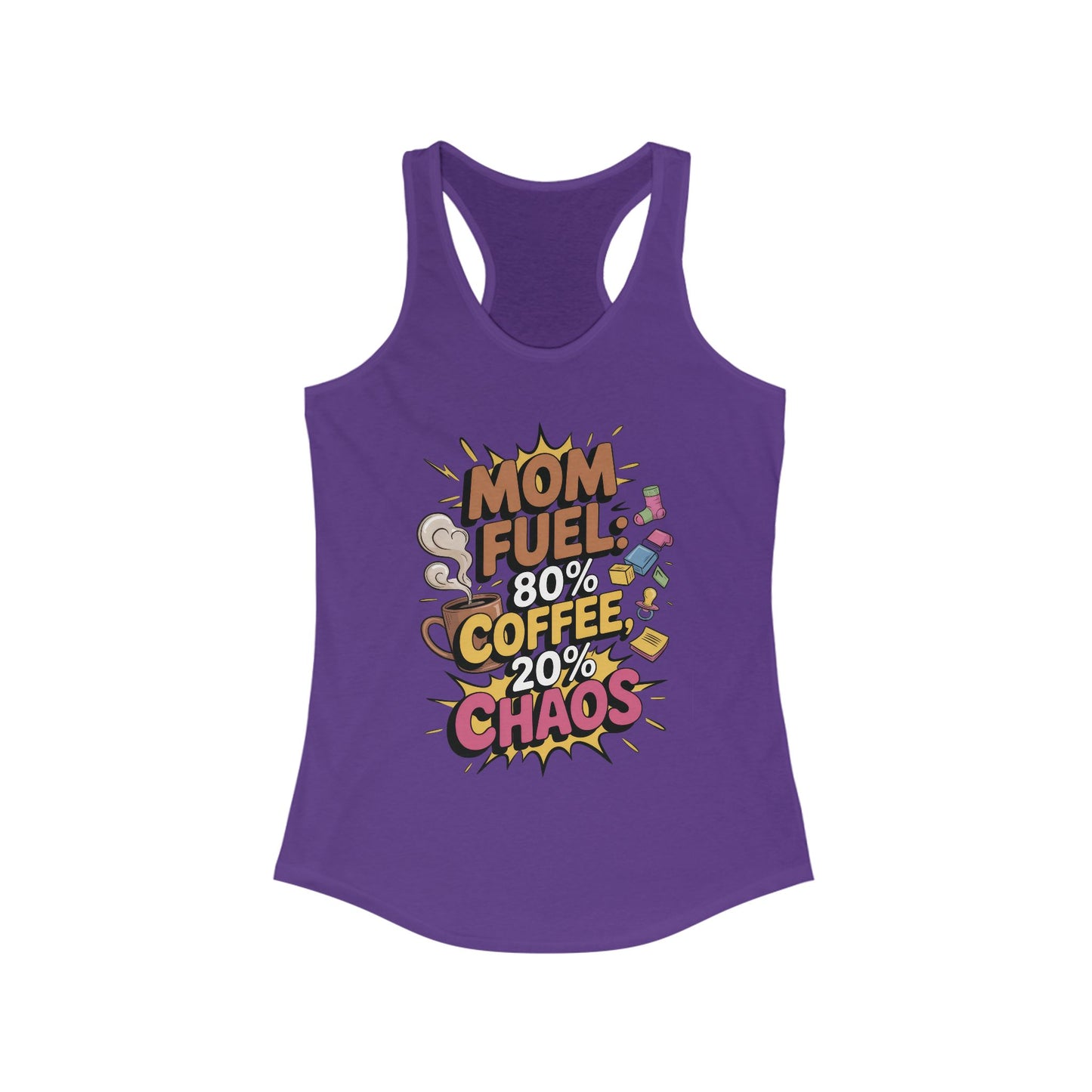 Funny Mom Fuel Racerback Tank, Perfect Gift for Moms, Chaos & Caffeine, Mother's Day Apparel, Funny Tired Mom Life Tee, Coffee Loving Moms