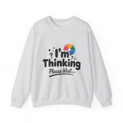 Funny - Im Thinking Please Wait - Mens Sweatshirt, Cute Geeky Gift for Introverts, Programmers, Designers, Humor Crewneck, Gift for Adults