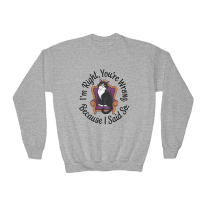 Youth Crewneck Sweatshirt, Funny Cat Sweatshirt for Girls, Im Right Youre Wrong, Tween Girl Attitude Pullover, Cute Gift for Cat Lovers