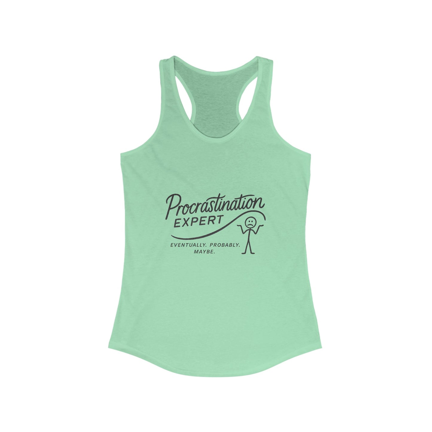 Procrastination Expert Racerback Tank, Funny Women's Workout Top, Gift for Lazy Days, Casual Summer Tee, Motivational Exercise Shirt