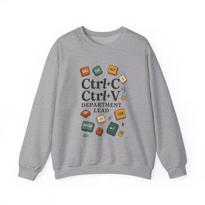 Funny Ctrl+C Ctrl+V Department Lead Sweatshirt, Unisex Crewneck, Gift for Tech Lovers, Office Humor, Cozy Casual Wear, Gift for a Coworker