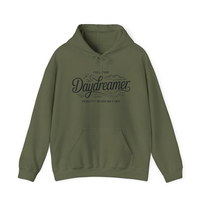 Womens Hooded Sweatshirt, Daydreamer Hoodie, Funny Full-Time Dreamer Graphic Sweatshirt, Reality Never Met Her Cozy Quote Hoodie
