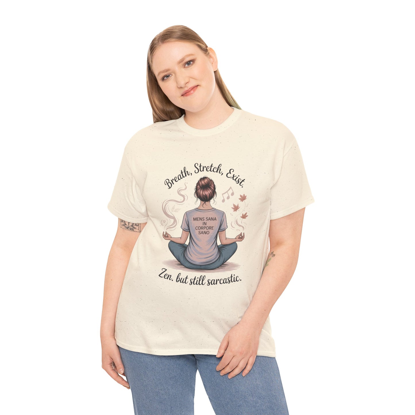 Zen Sarcasm Women's Heavy Cotton Tee, Breath Stretch Exist Shirt, Gift for Yoga Lovers, Relaxation Tee, Funny Meditation Top, Relaxation Tee