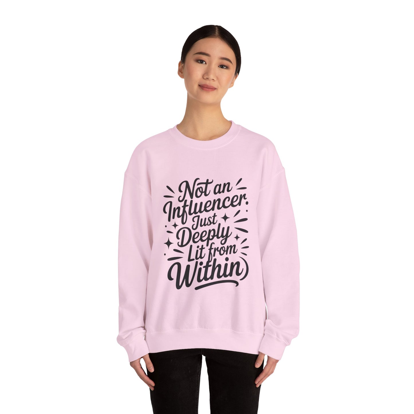 Funny Womens Crewneck Sweatshirt, Sarcastic Motivational shirt, influencer sweater, instagram girl top, witty girl shirt, tiktok fashion