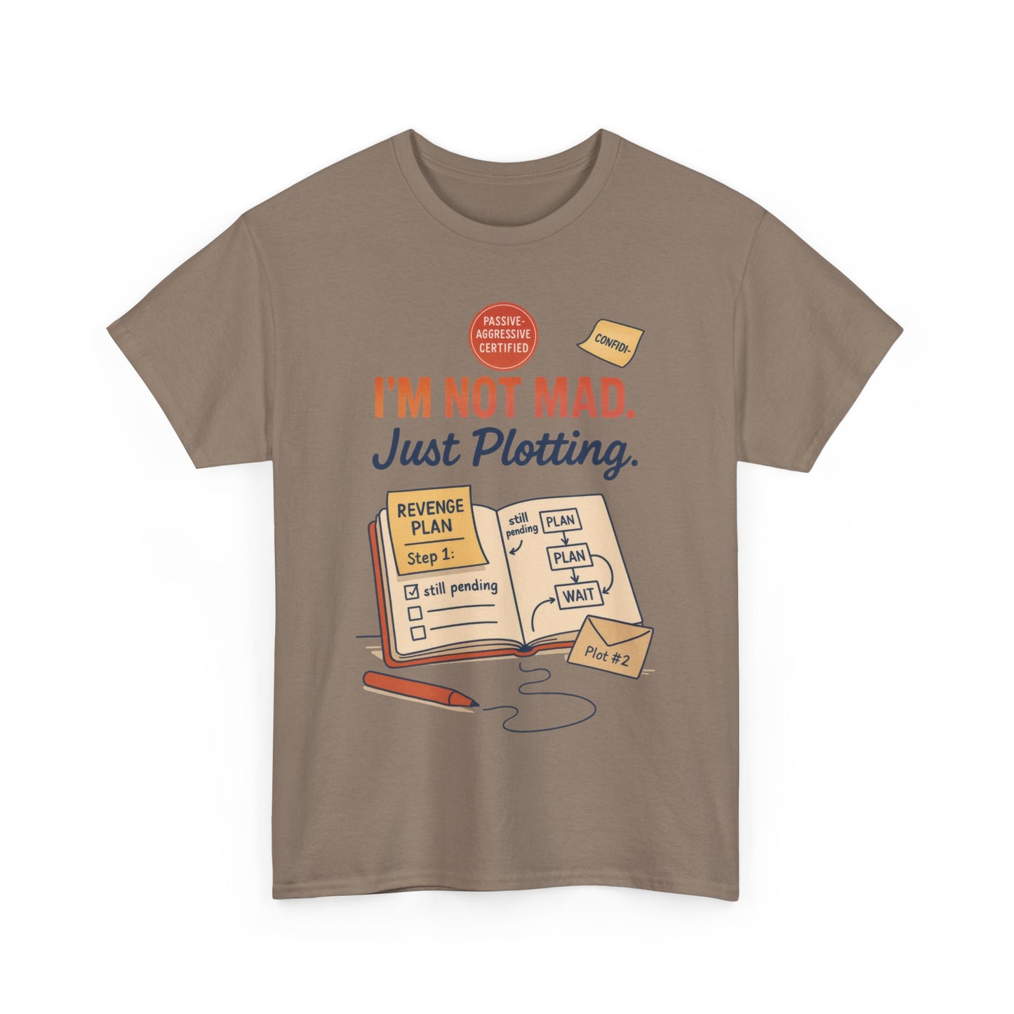 Funny Revenge Plan T-Shirt for Men, I'm Not Mad Just Plotting, Passive Aggressive Humor Tee, Humor Shirt, Funny Graphic Tee