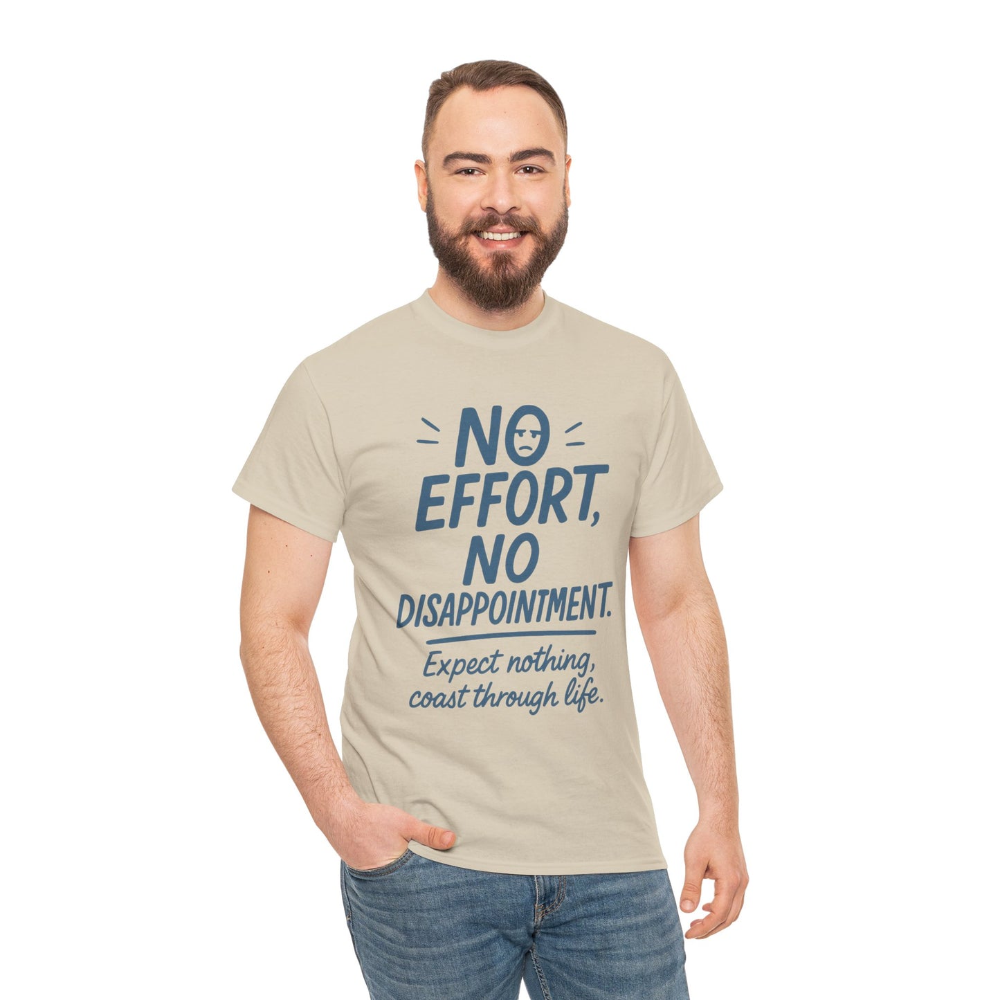 Funny No Effort Mens T-Shirt, No Disappointment Lazy Life Quote Shirt, Relaxed Fit, Funny Casual Shirt, Gift for Friends, Motivation Tee