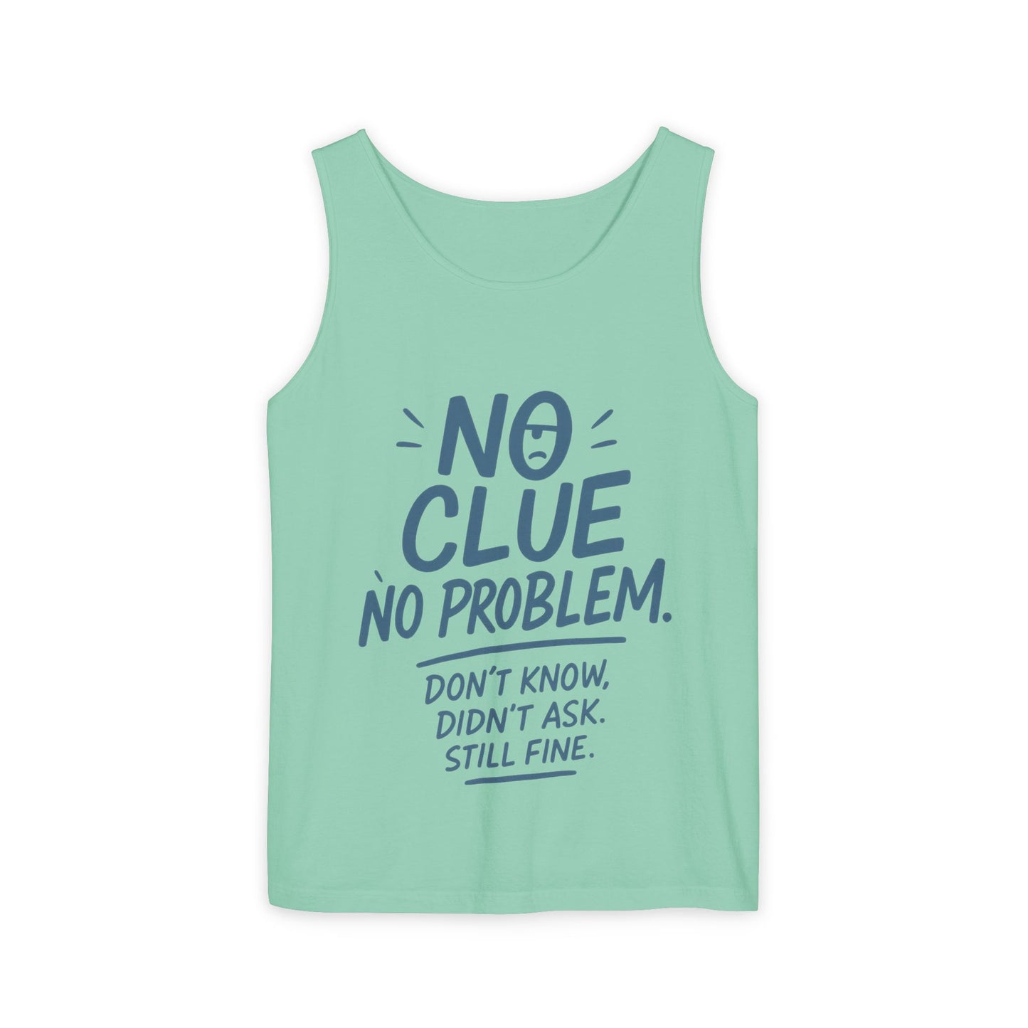 Funny No ClueWomens Tank Top, No Problem Quote Shirt, Dont Know Didnt Ask Graphic Tee, Gift for Her, Humorous Tee, Workout Sleeveless Shirt