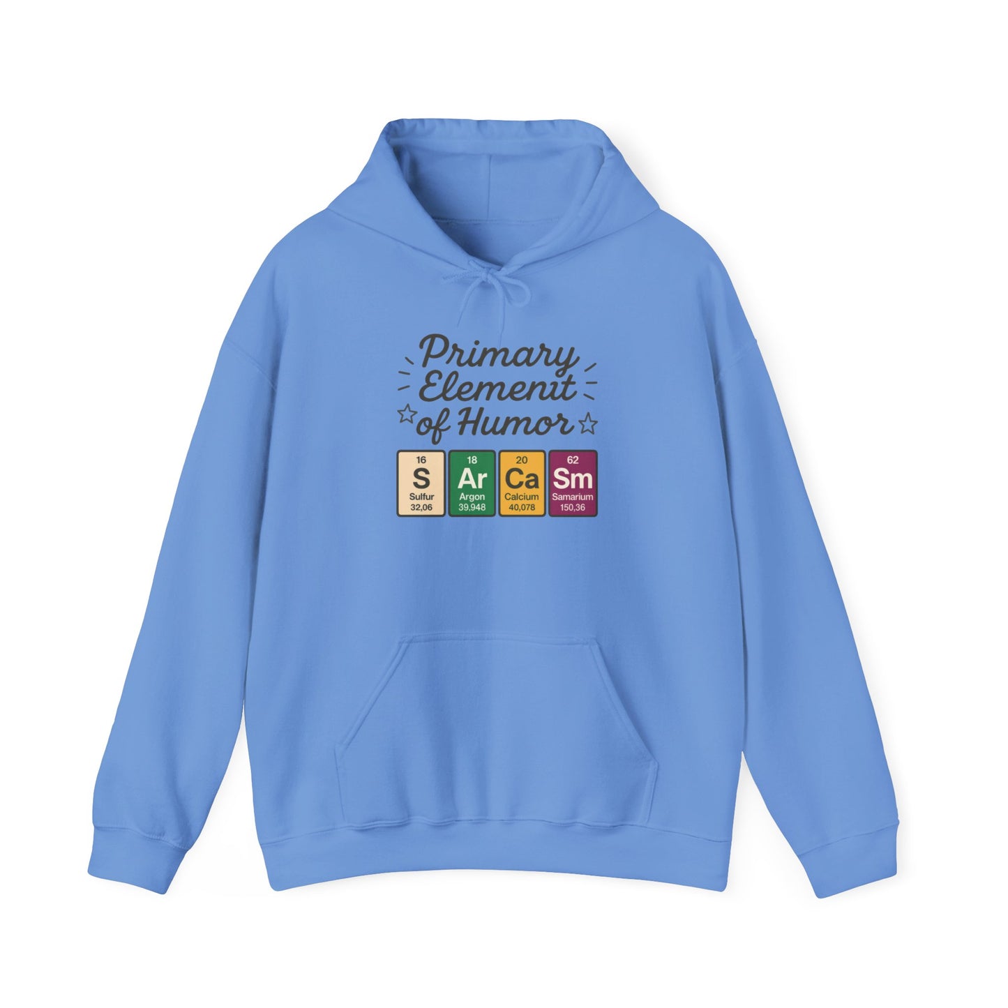 Sarcasm Hoodie for Men, Funny Nerd Hoodie, Primary Element of Humor Sweatshirt, Science Lover Gift for Him, Sarcastic Humor Apparel