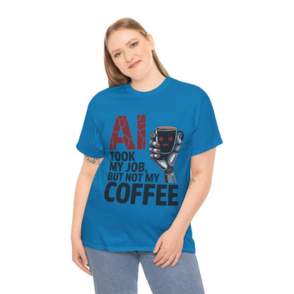 Women's AI Coffee T-Shirt, Funny Robot Job Humor Tee, Geek Sarcastic Gift for Her, Sarcastic Work Shirt, Career Humor
