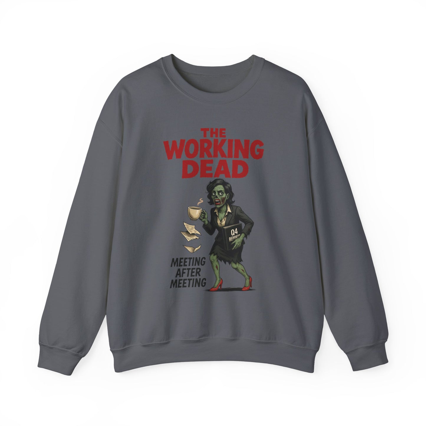 The Working Dead Women's Funny Zombie Sweatshirt, Office Humor Crewneck, Halloween Work Top