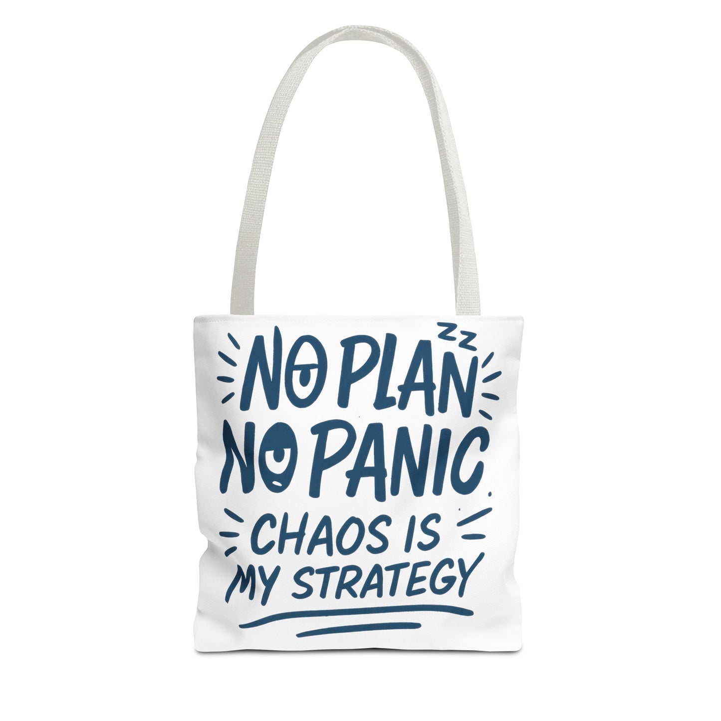 Funny Quote Tote Bag, Reusable Grocery Bag, Gift for Students, Beach Tote, Everyday Tote, Chaos Strategy Bag, Unique Shopping Bag