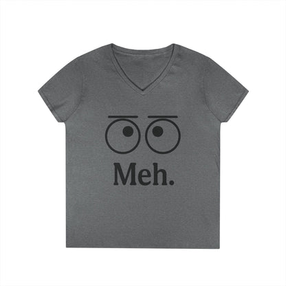 Funny Ladies' V-Neck T-Shirt - "Meh." Graphic, Casual Humor Tee, Gift for Her, Everyday Wear, Cute Top