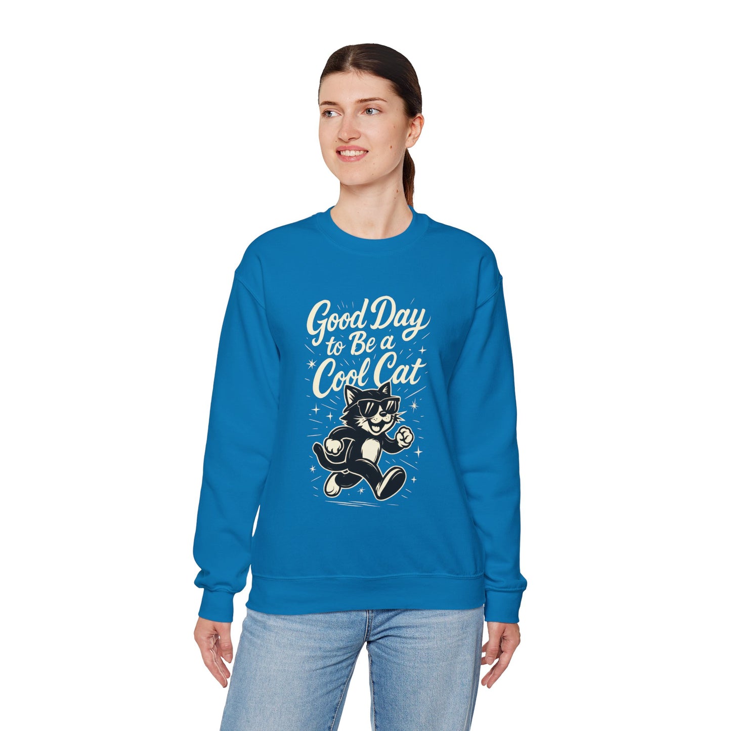 Funny Cool Cat Womens Crewneck Sweatshirt - Good Day to Be a Cool Cat Retro Kitty Pullover - Cute Cat Lover Sweater