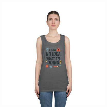 Funny Mens Heavy Cotton Tank Top, I Have No Idea What Im Doing, Sarcastic Chaos Humor Tee for Him, Summer Style, Playful Apparel