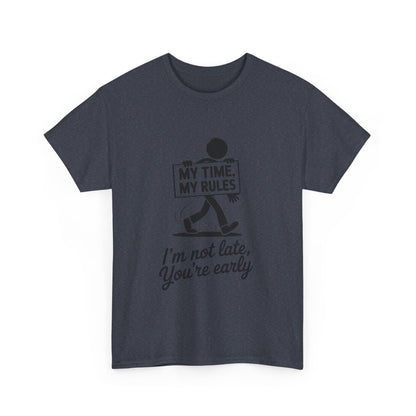 My Time My Rules Men's T-Shirt, Funny T-Shirt, Casual Wear, confident Men's shirt, self love t shirt, Time Management Humor, sassy quote tee