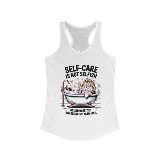 Womens Ideal Racerback Tank, Self-Care Cat Shirt, Funny Cat Bubble Bath Tee, Relaxing Kitty Graphic, Self Care Is Not Selfish Womens Tank