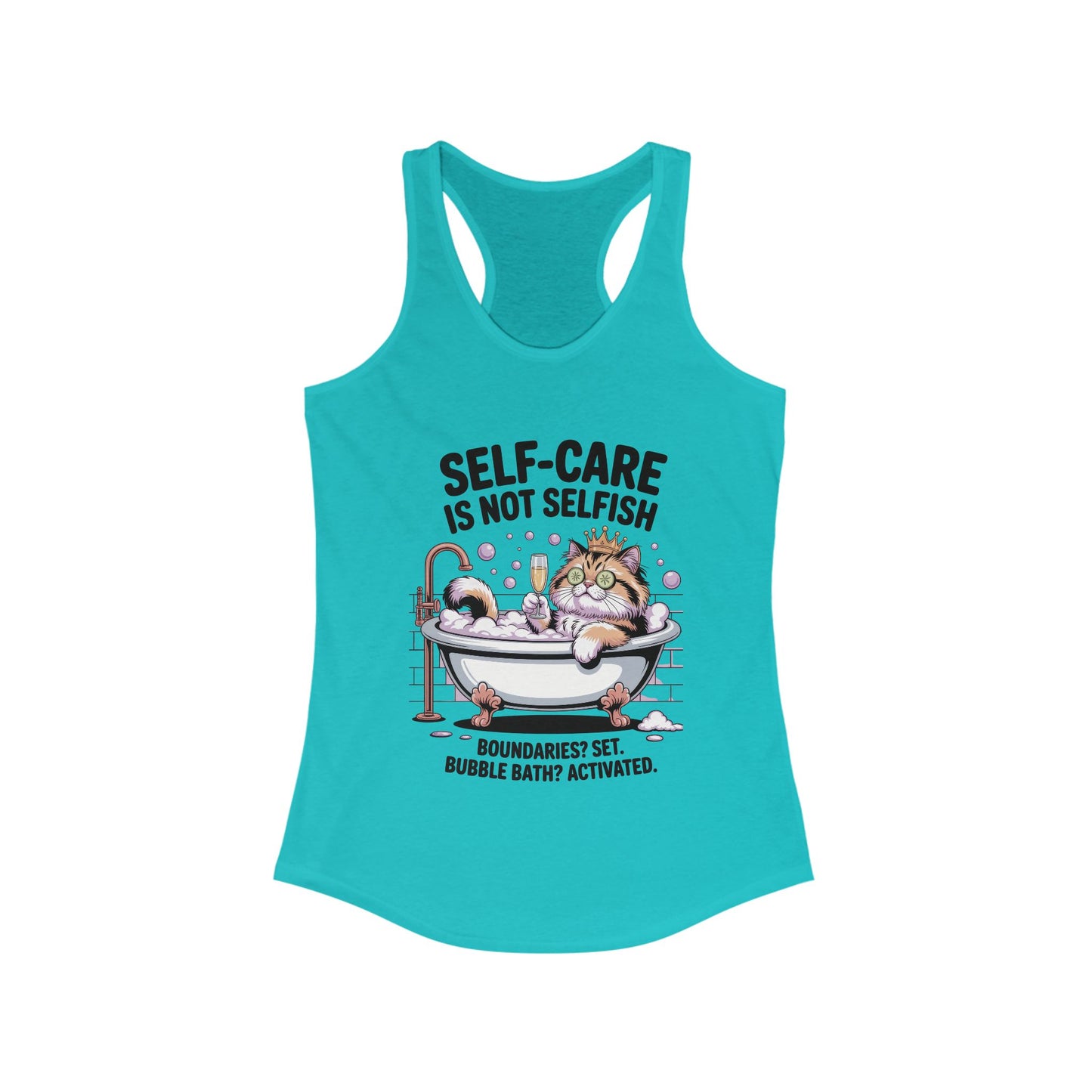 Womens Ideal Racerback Tank, Self-Care Cat Shirt, Funny Cat Bubble Bath Tee, Relaxing Kitty Graphic, Self Care Is Not Selfish Womens Tank