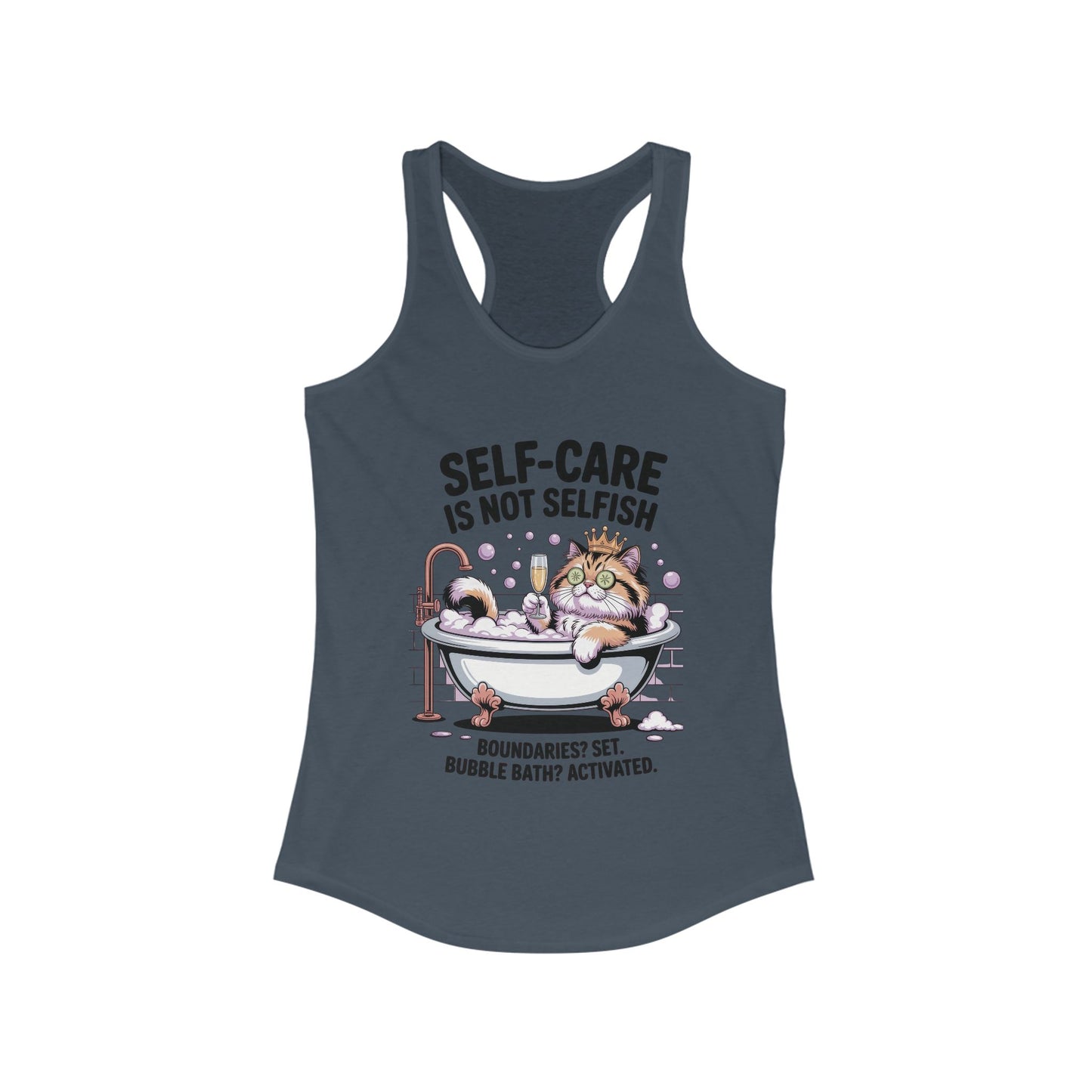 Womens Ideal Racerback Tank, Self-Care Cat Shirt, Funny Cat Bubble Bath Tee, Relaxing Kitty Graphic, Self Care Is Not Selfish Womens Tank