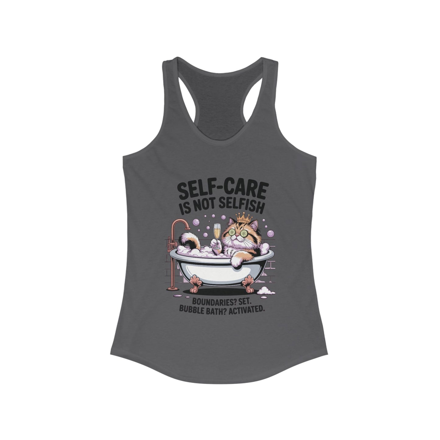 Womens Ideal Racerback Tank, Self-Care Cat Shirt, Funny Cat Bubble Bath Tee, Relaxing Kitty Graphic, Self Care Is Not Selfish Womens Tank
