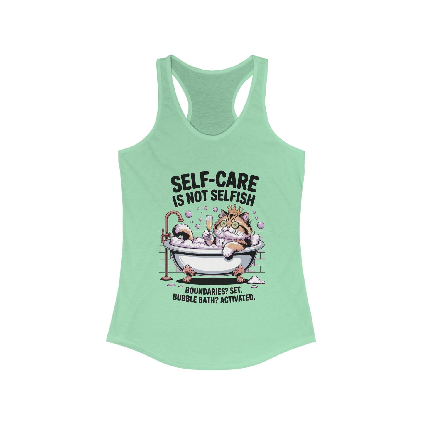 Womens Ideal Racerback Tank, Self-Care Cat Shirt, Funny Cat Bubble Bath Tee, Relaxing Kitty Graphic, Self Care Is Not Selfish Womens Tank