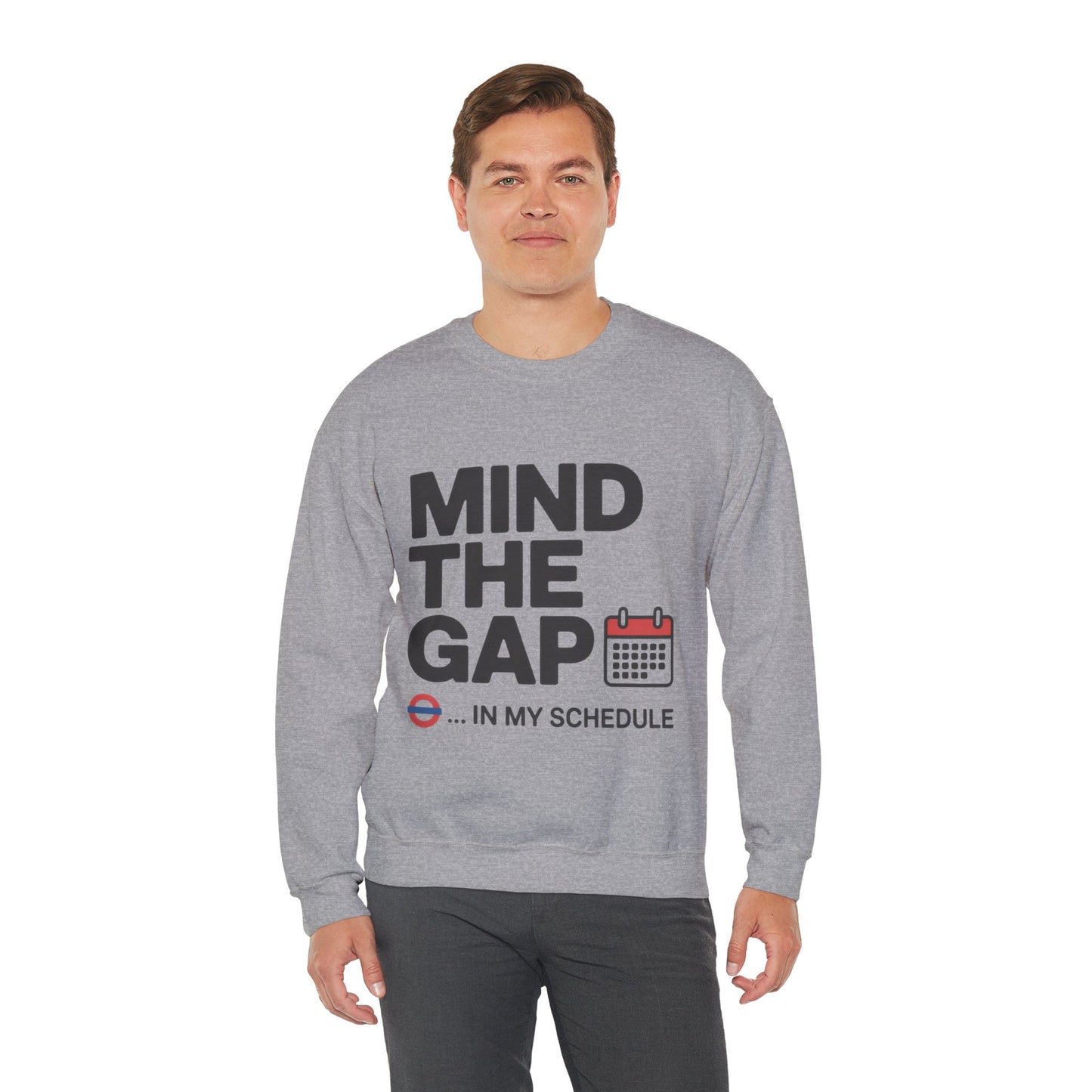 Funny Men's Sweatshirt, Mind The Gap Office Humor, London Underground Inspired Graphic Pullover