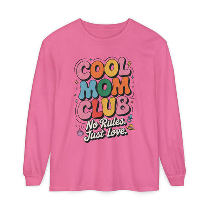 Cool Mom Club Long Sleeve T-Shirt, Funny Mom Tee, Gift for Moms, Mother's Day Gift, No Rules Just Love Quote Tee