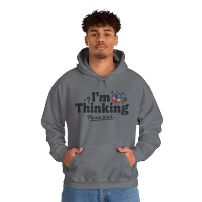 Funny - Im Thinking Please Wait - Mens Hoodie, Cute Geeky Gift for Introverts, Programmers, Designers, Fun Humor Hoodie, Gift for Adults