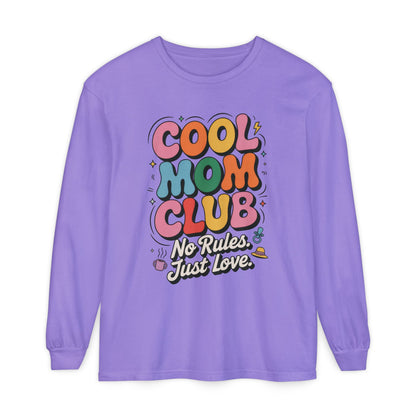 Cool Mom Club Long Sleeve T-Shirt, Funny Mom Tee, Gift for Moms, Mother's Day Gift, No Rules Just Love Quote Tee