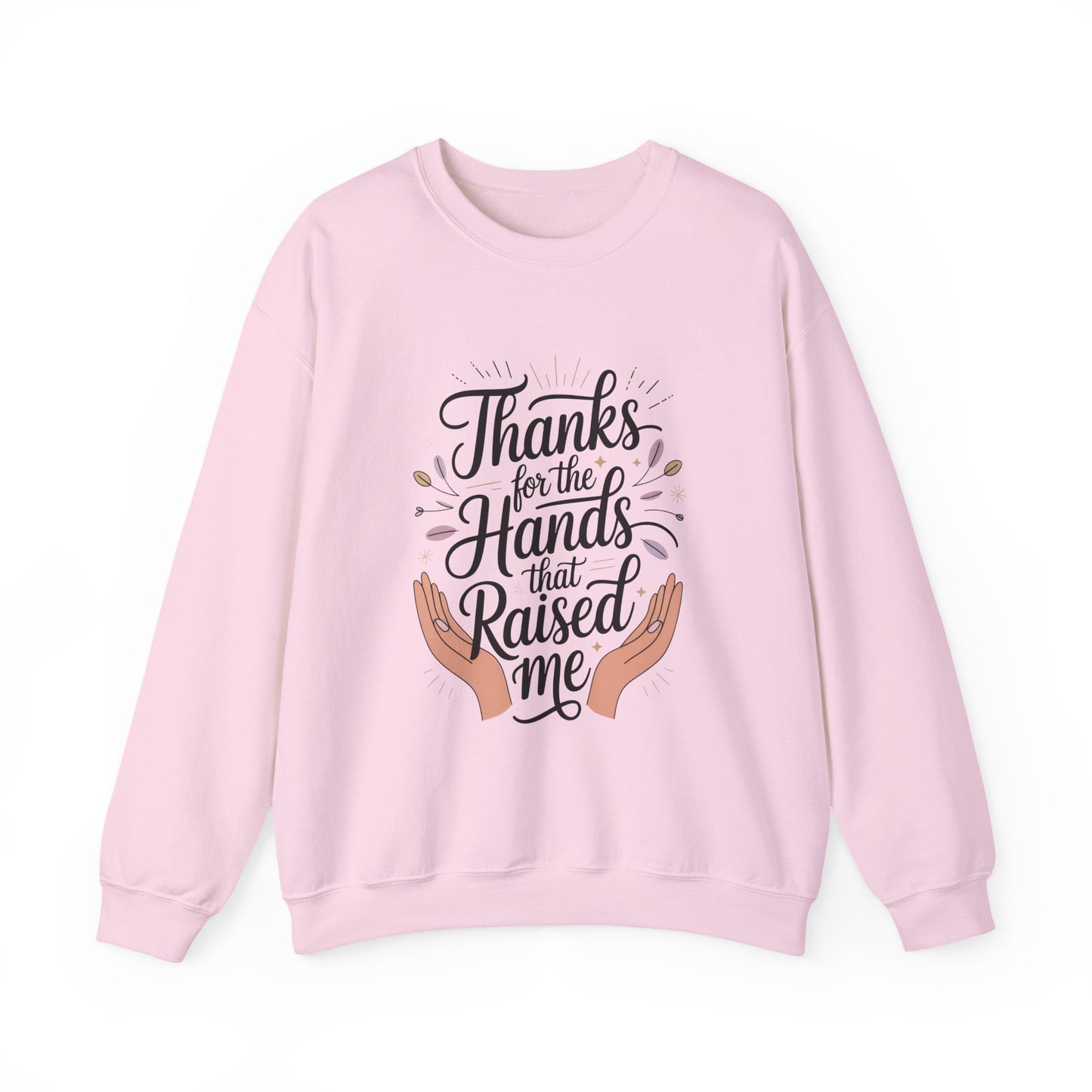 Thanks for the Hands That Raised Me Shirt, Mother's Day Gift, Appreciation Shirt for Mom, thankful mom tee