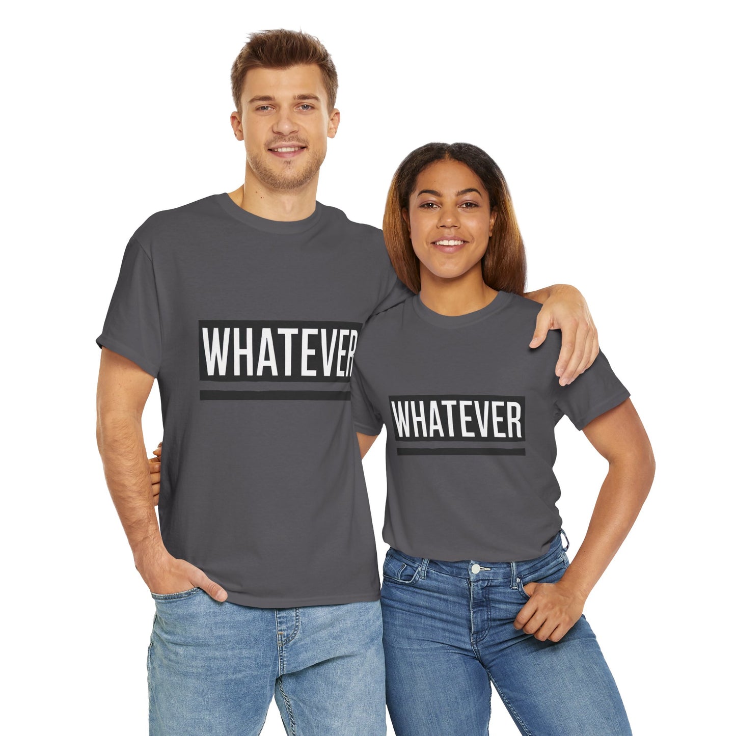 WHATEVER Statement Unisex T-Shirt, Bold Typography Graphic Unisex Heavy Cotton Tee, Funny Sarcastic Shirt, Casual Cool Gift Idea