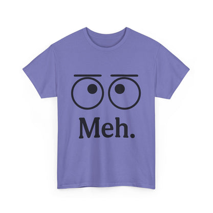 Funny Unisex Heavy Cotton Tee - 'Meh' Graphic Shirt, Casual Wear, Gift for Friends, Humor Tee, Everyday Outfit